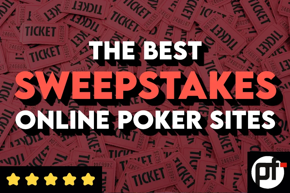 Sweepstakes Online Poker Sites: The Complete Guide June 2024   Pokerfuse