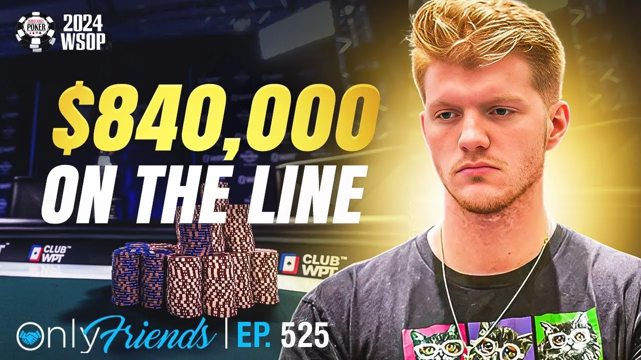 $840k Up for Grabs!! WPT Seminole FT Preview   Only Friends Ep #525   Solve for Why - YouTube